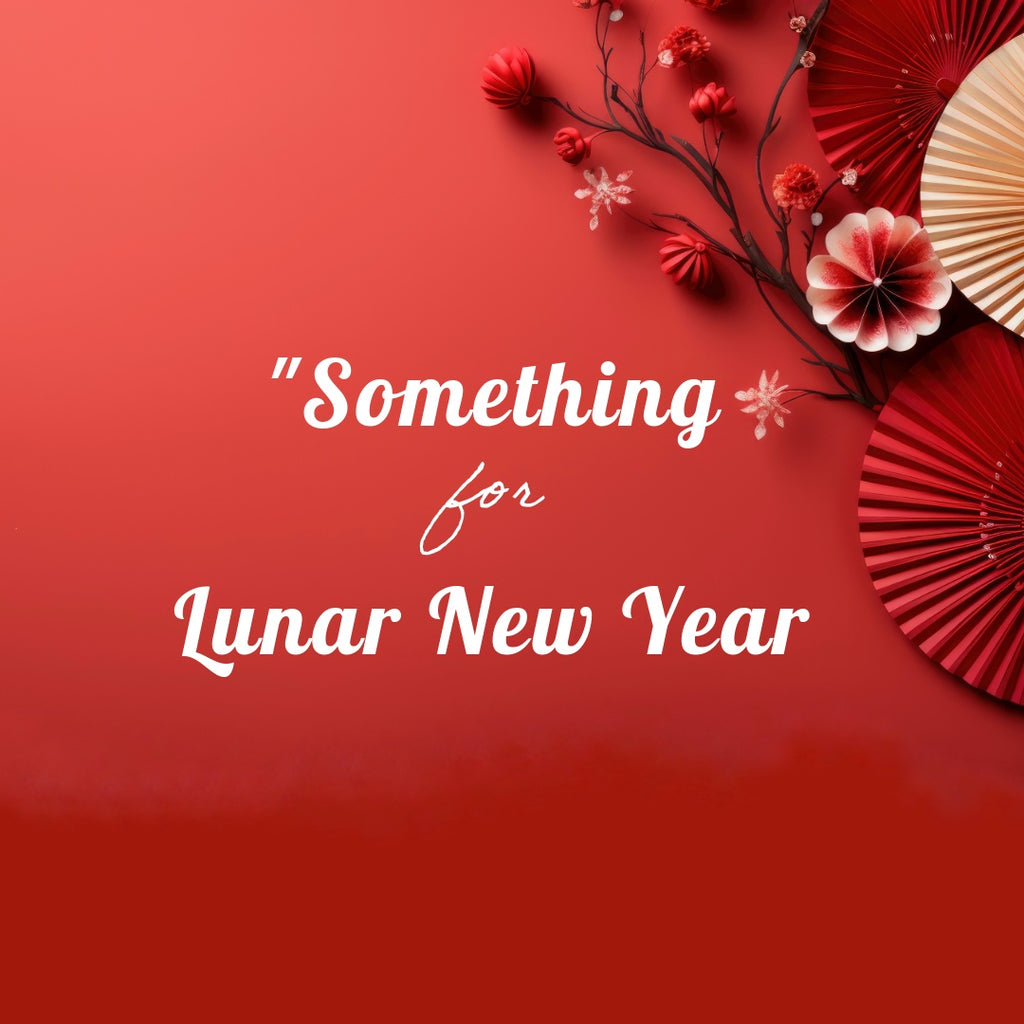 🪭 Something for Lunar New Year 🪭