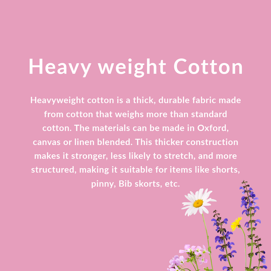 Heavy weight cotton