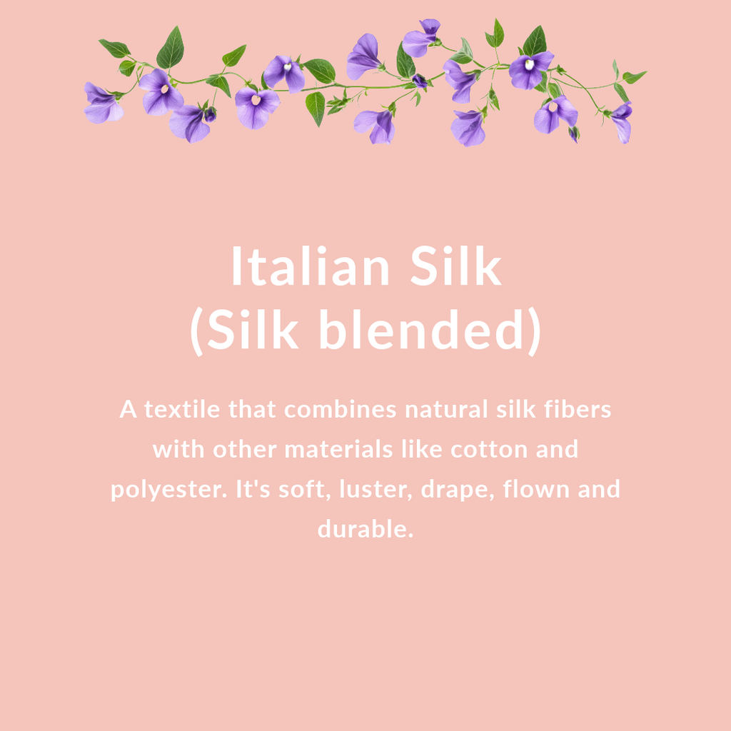 Italian silk (silk blened)