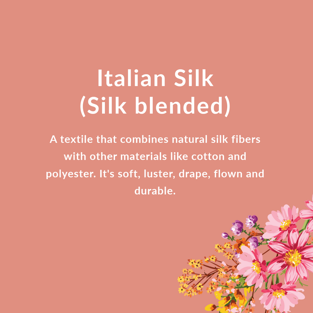 Italian silk (silk blened)